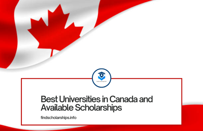 Best Universities in Canada and Available Scholarships