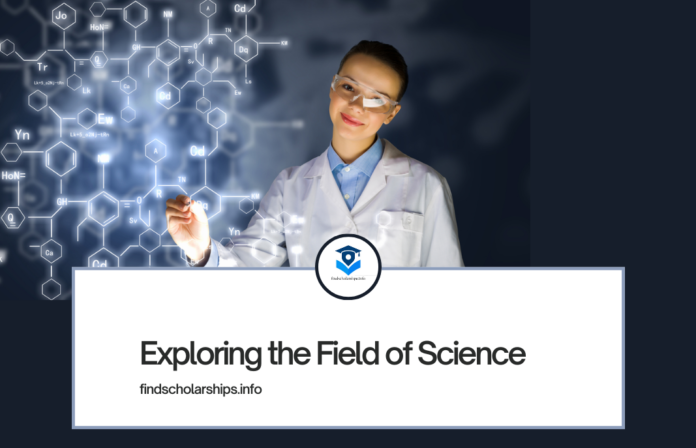 Exploring the Field of Science