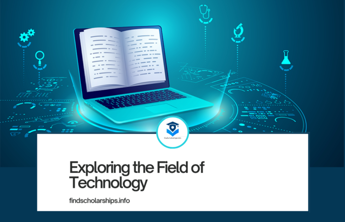 Exploring the Field of Technology