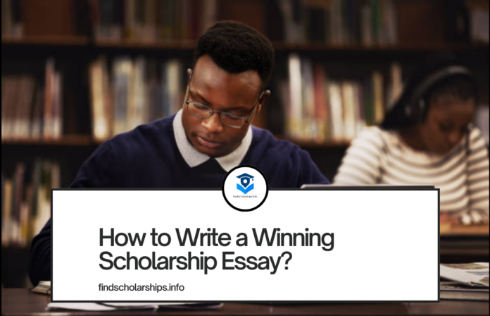 How to Write a Winning Scholarship Essay?