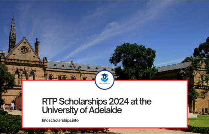 RTP Scholarships 2024 at the University of Adelaide