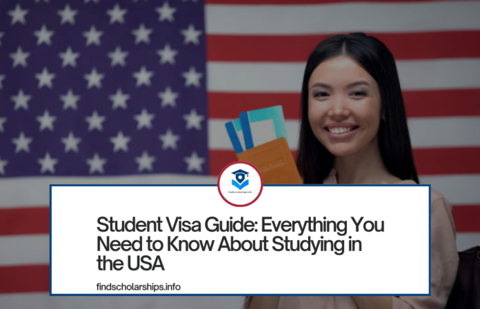 Student Visa Guide: Everything You Need to Know About Studying in the USA