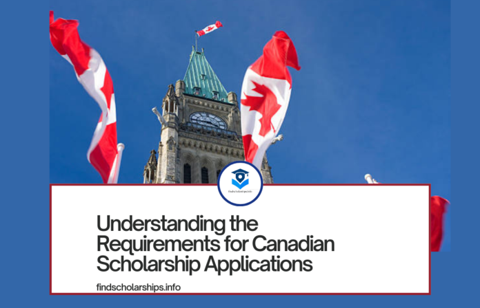 Understanding the Requirements for Canadian Scholarship Applications