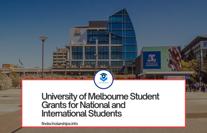 University of Melbourne Student Grants for National and International Students