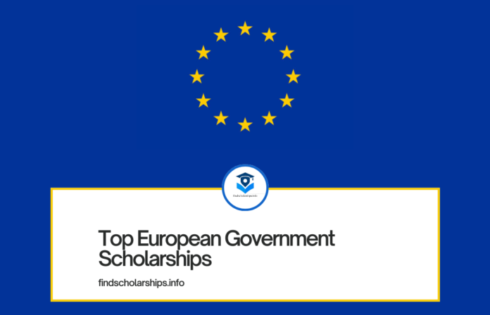 Top European Government Scholarships