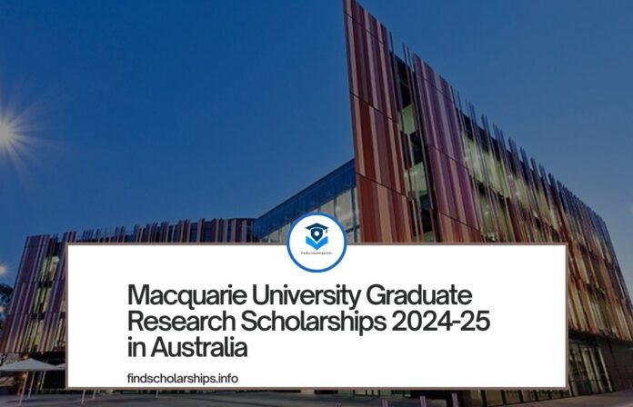 Macquarie University Graduate Research Scholarships 2024-25 in Australia