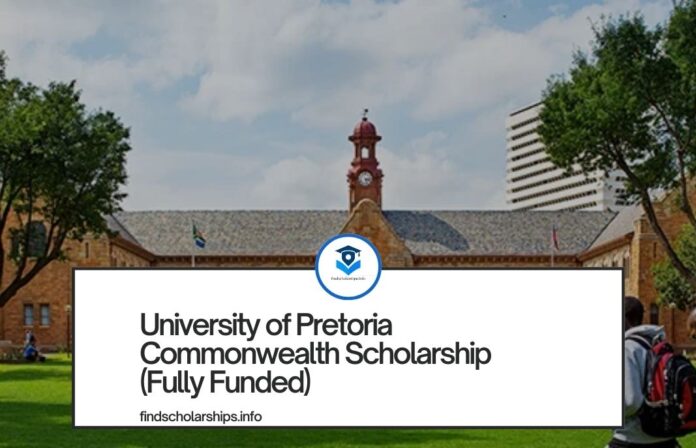 University of Pretoria Commonwealth Scholarship (Fully Funded)