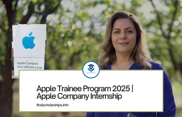 Apple Trainee Program 2025 Apple Company Internship