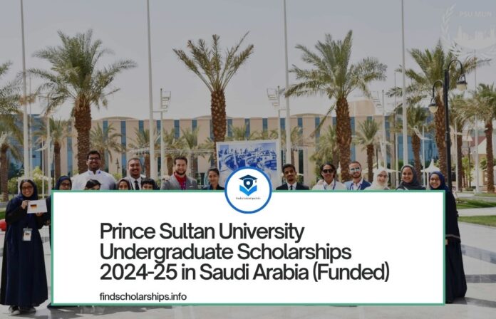 Prince Sultan University Undergraduate Scholarships 2024-25 in Saudi Arabia (Funded)