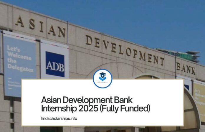 Asian Development Bank Internship 2025 (Fully Funded)